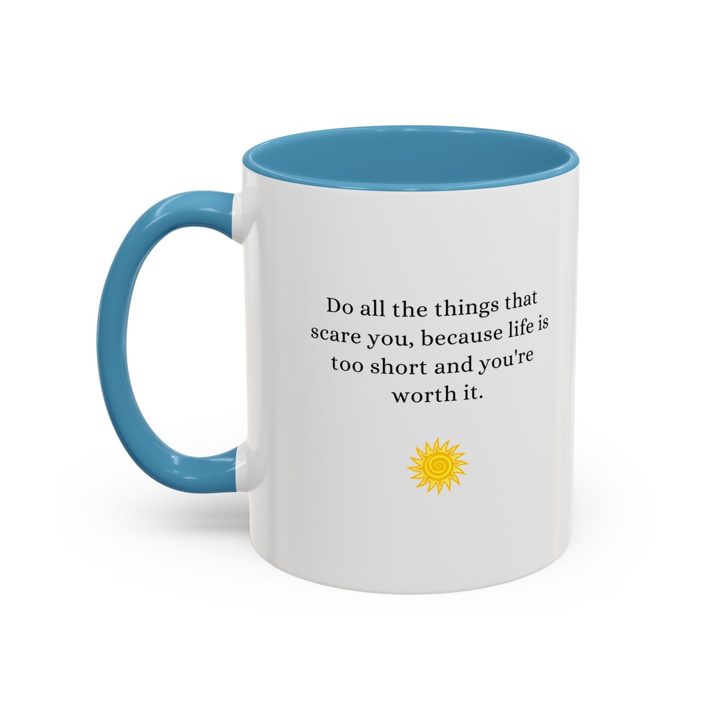 Inspirational Accent Coffee Mug - Motivational Quote for Daily Motivation