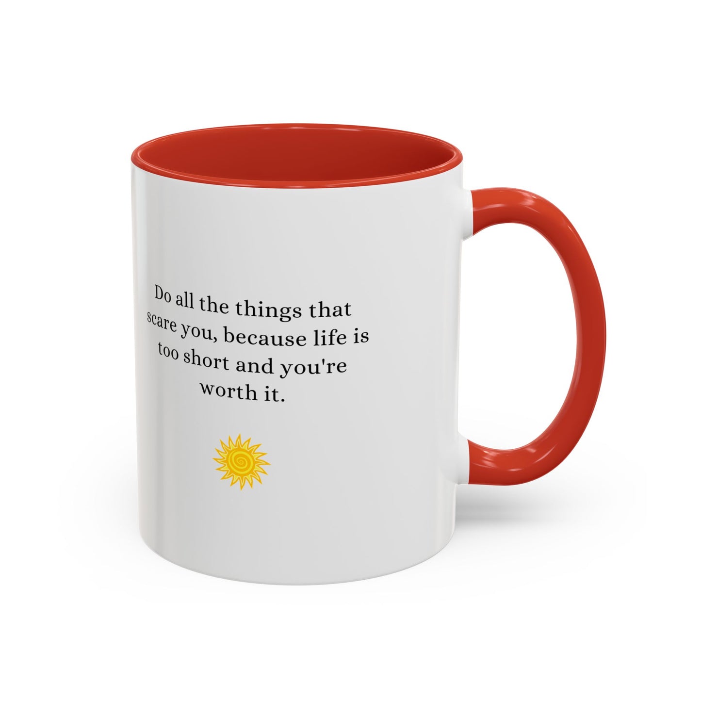 Inspirational Accent Coffee Mug - Motivational Quote for Daily Motivation