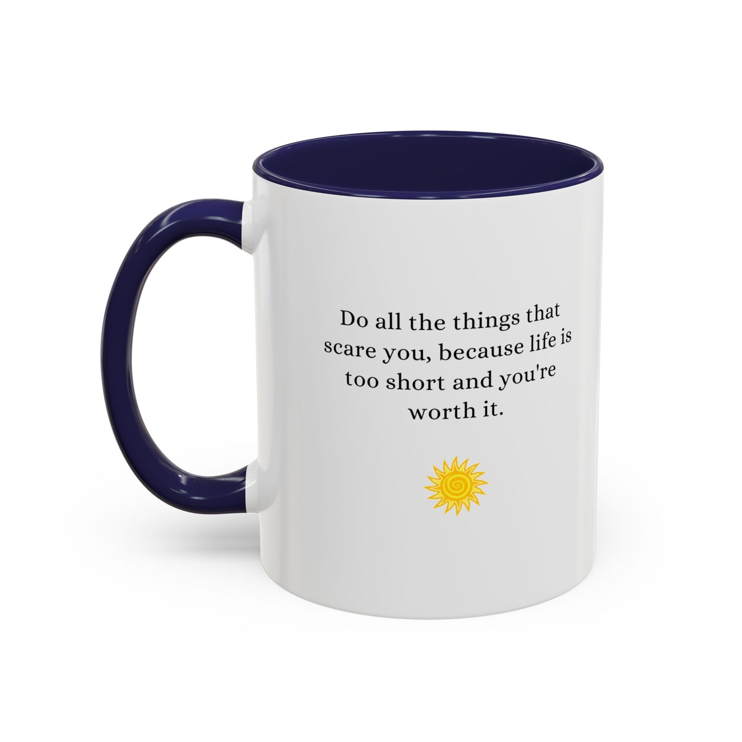 Inspirational Accent Coffee Mug - Motivational Quote for Daily Motivation