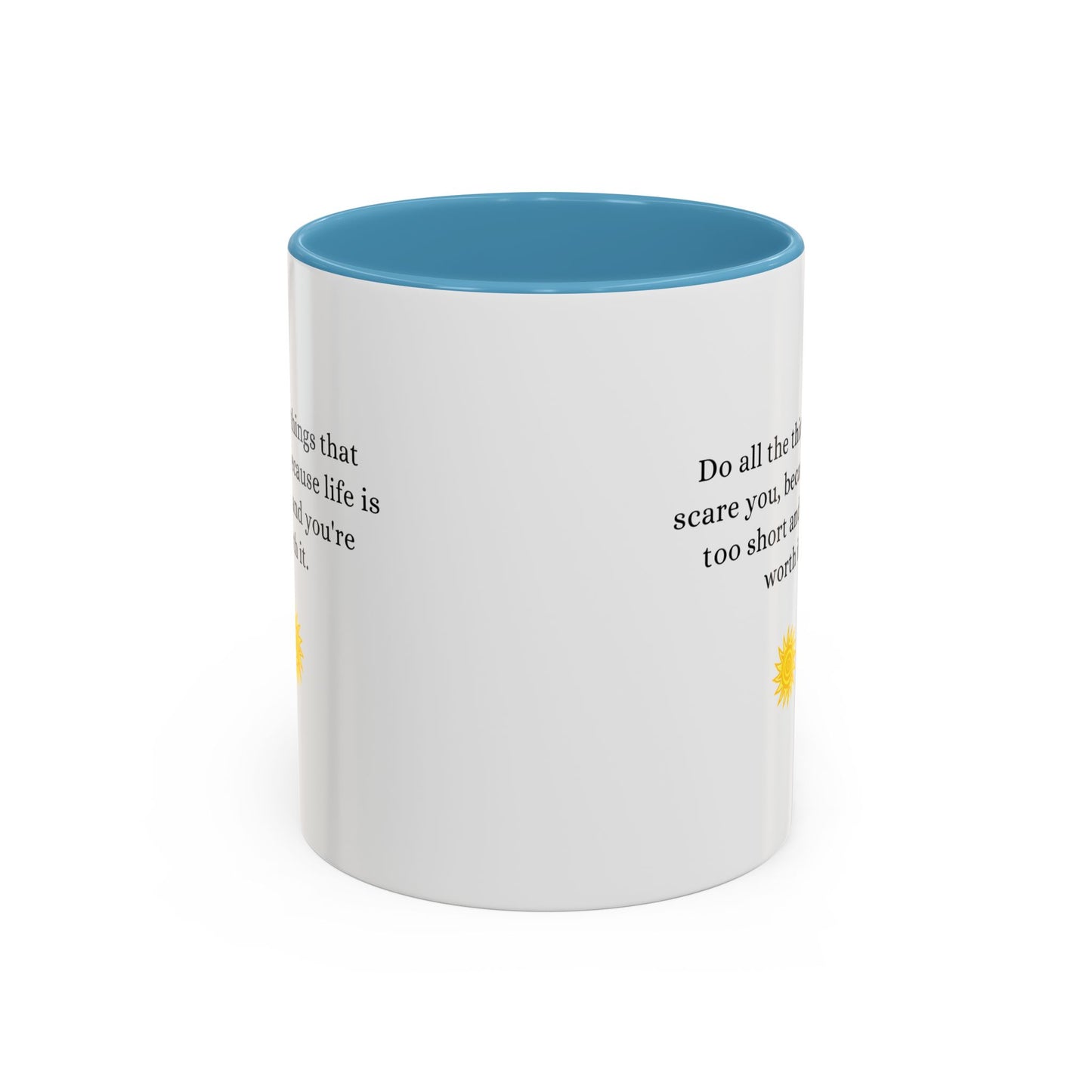 Inspirational Accent Coffee Mug - Motivational Quote for Daily Motivation
