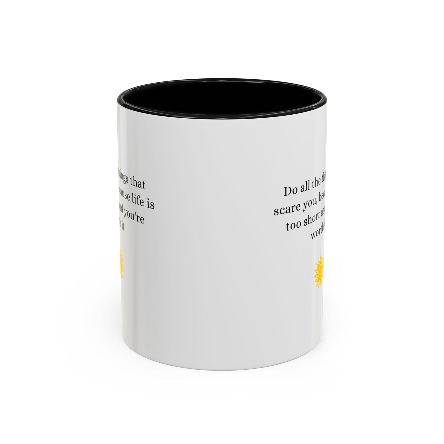 Inspirational Accent Coffee Mug - Motivational Quote for Daily Motivation