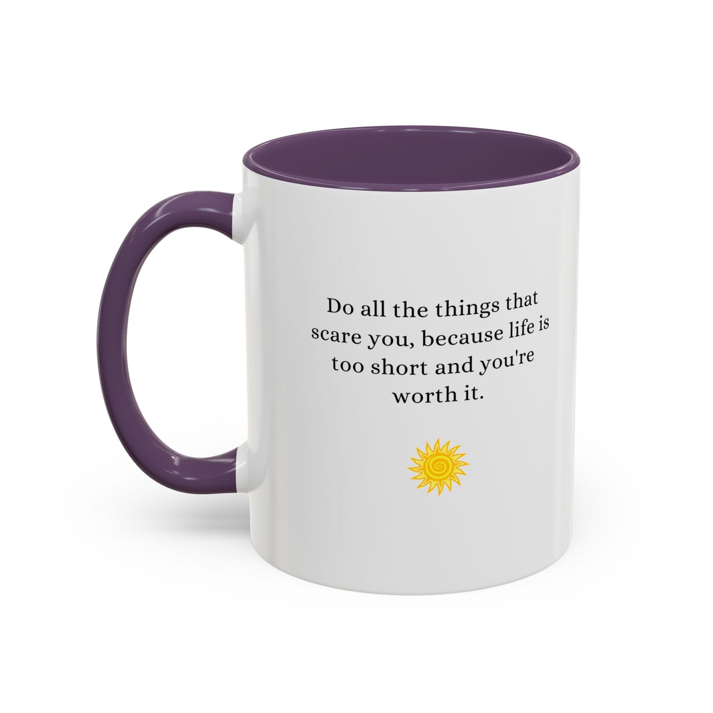 Inspirational Accent Coffee Mug - Motivational Quote for Daily Motivation