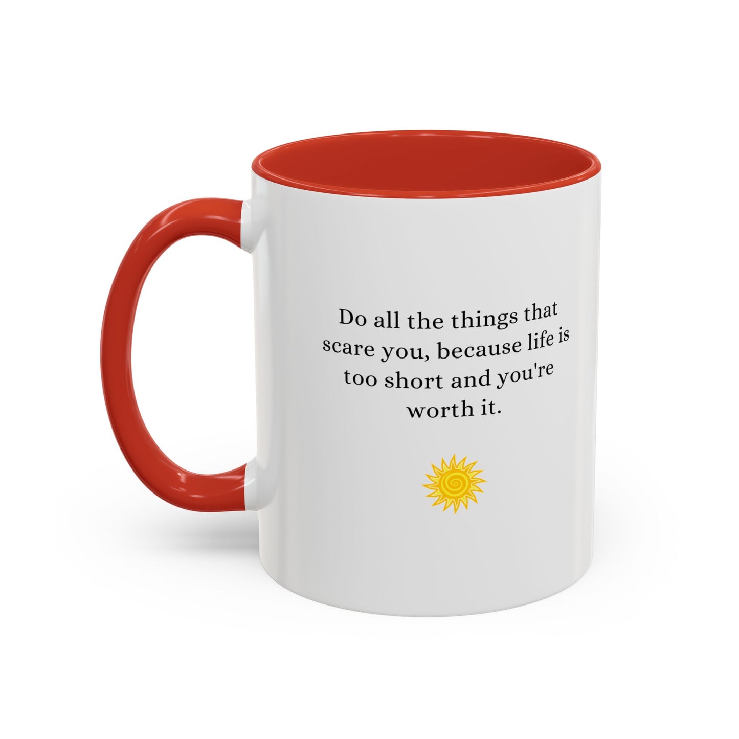 Inspirational Accent Coffee Mug - Motivational Quote for Daily Motivation
