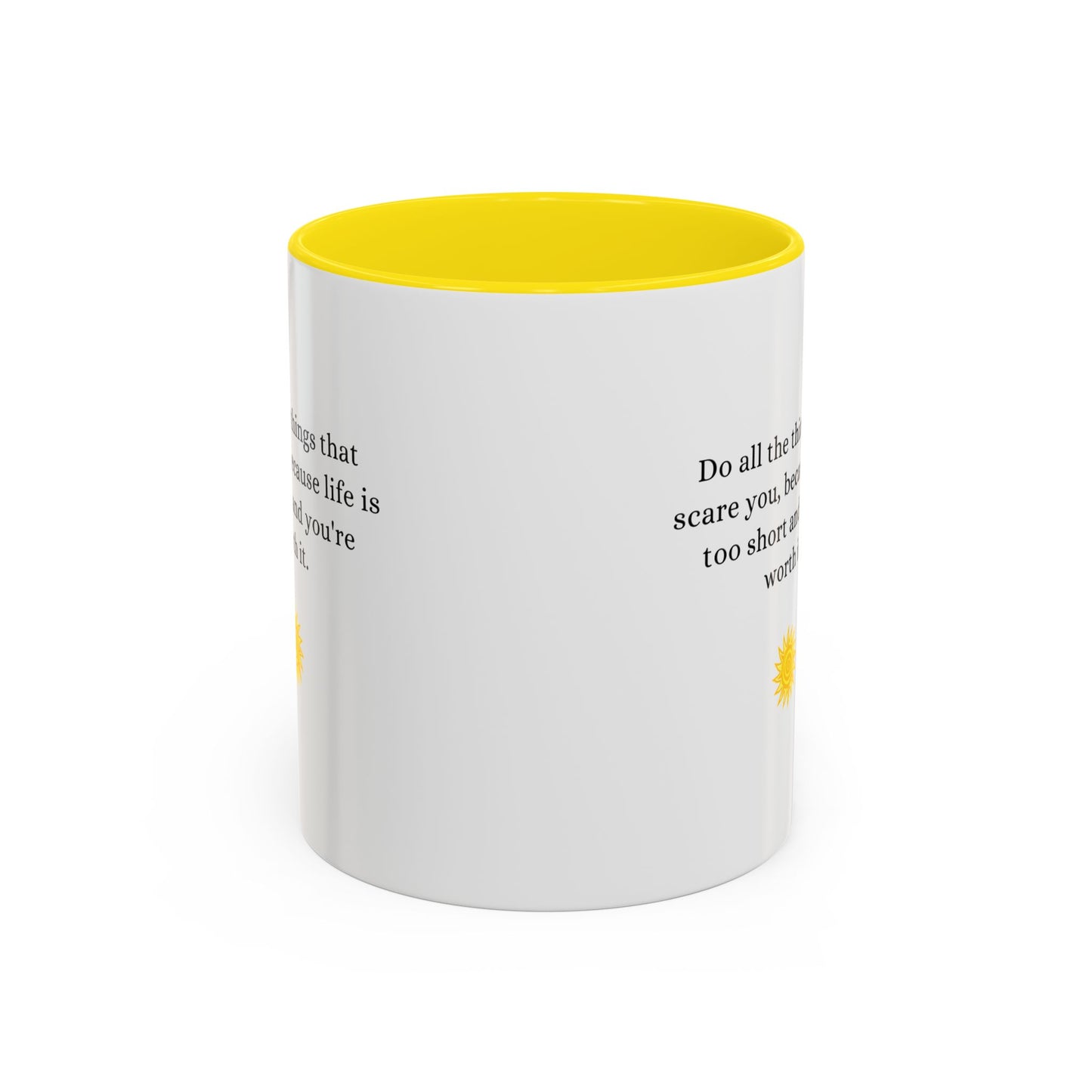 Inspirational Accent Coffee Mug - Motivational Quote for Daily Motivation