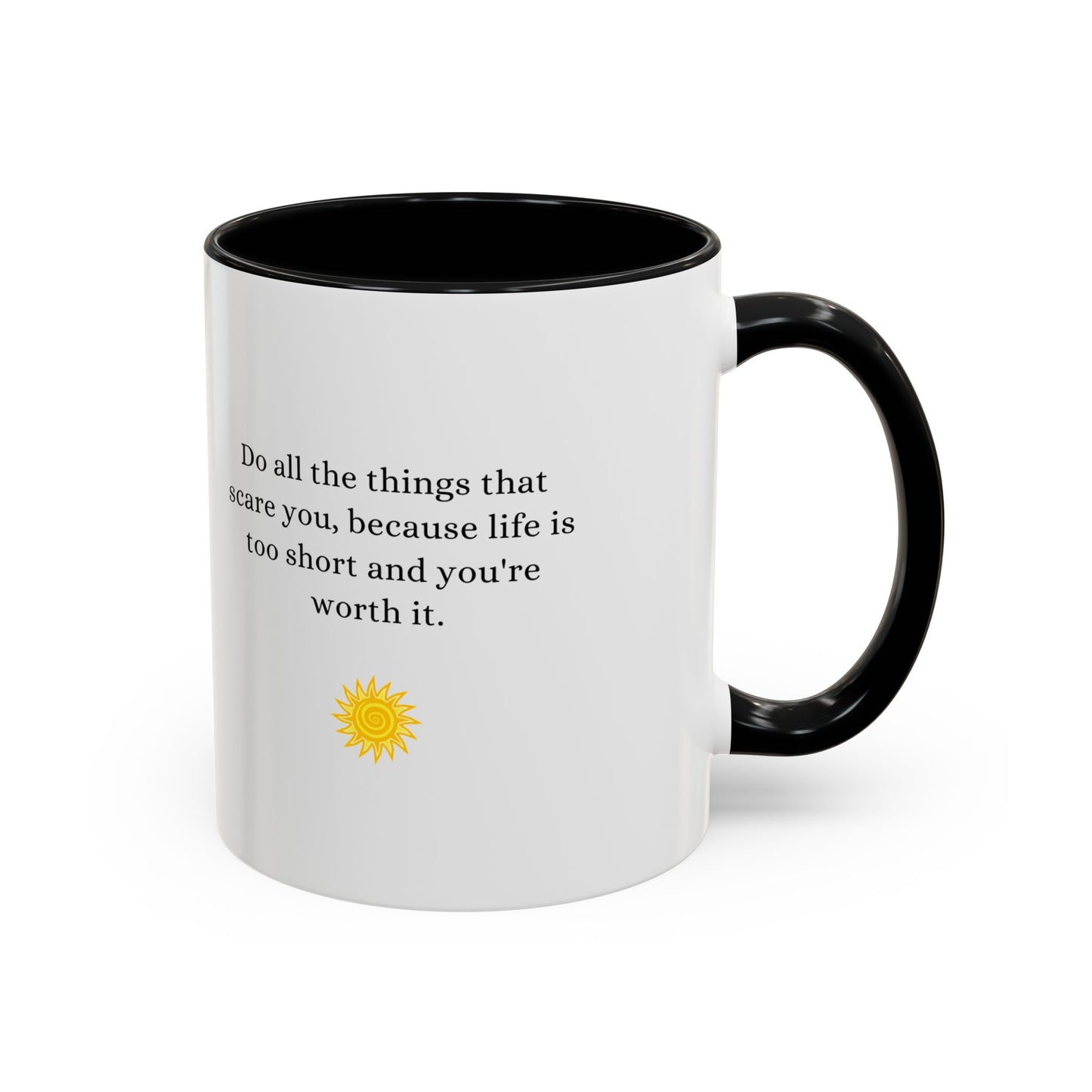 Inspirational Accent Coffee Mug - Motivational Quote for Daily Motivation