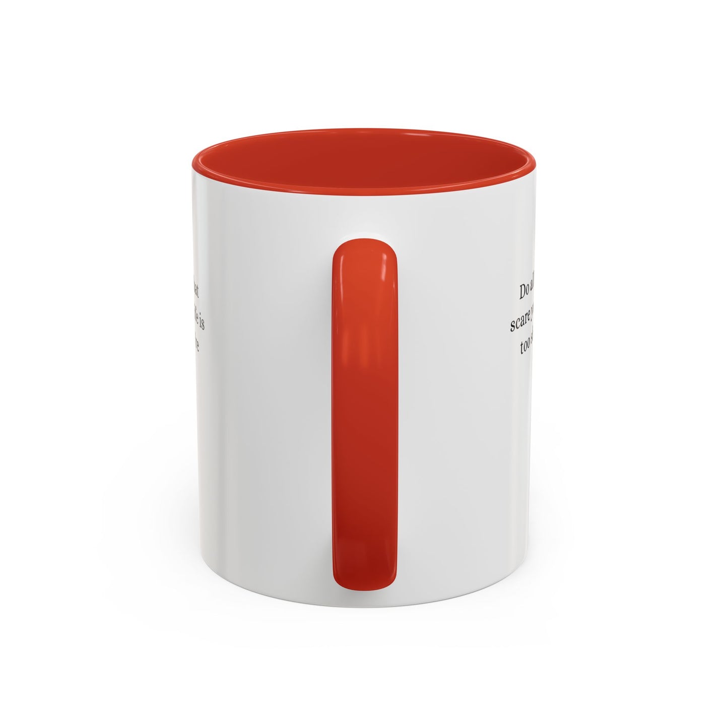 Inspirational Accent Coffee Mug - Motivational Quote for Daily Motivation