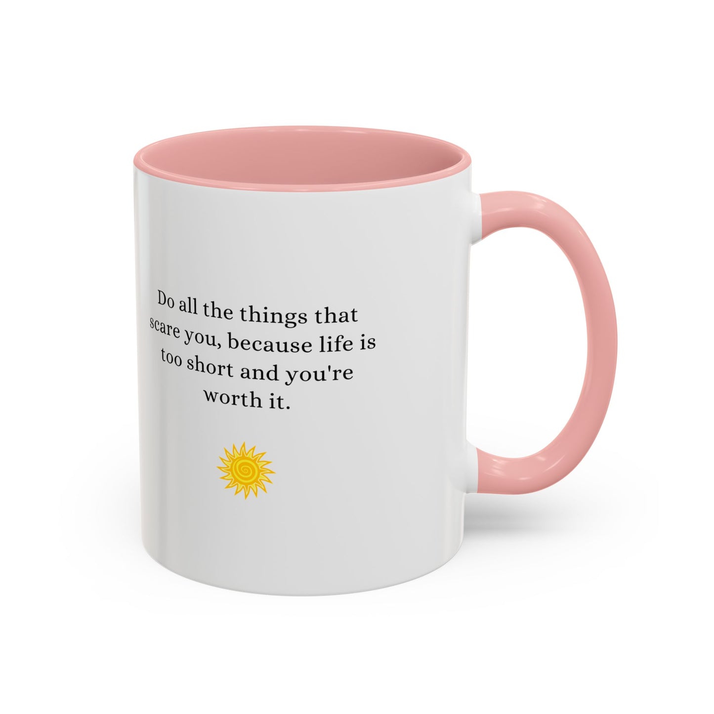 Inspirational Accent Coffee Mug - Motivational Quote for Daily Motivation