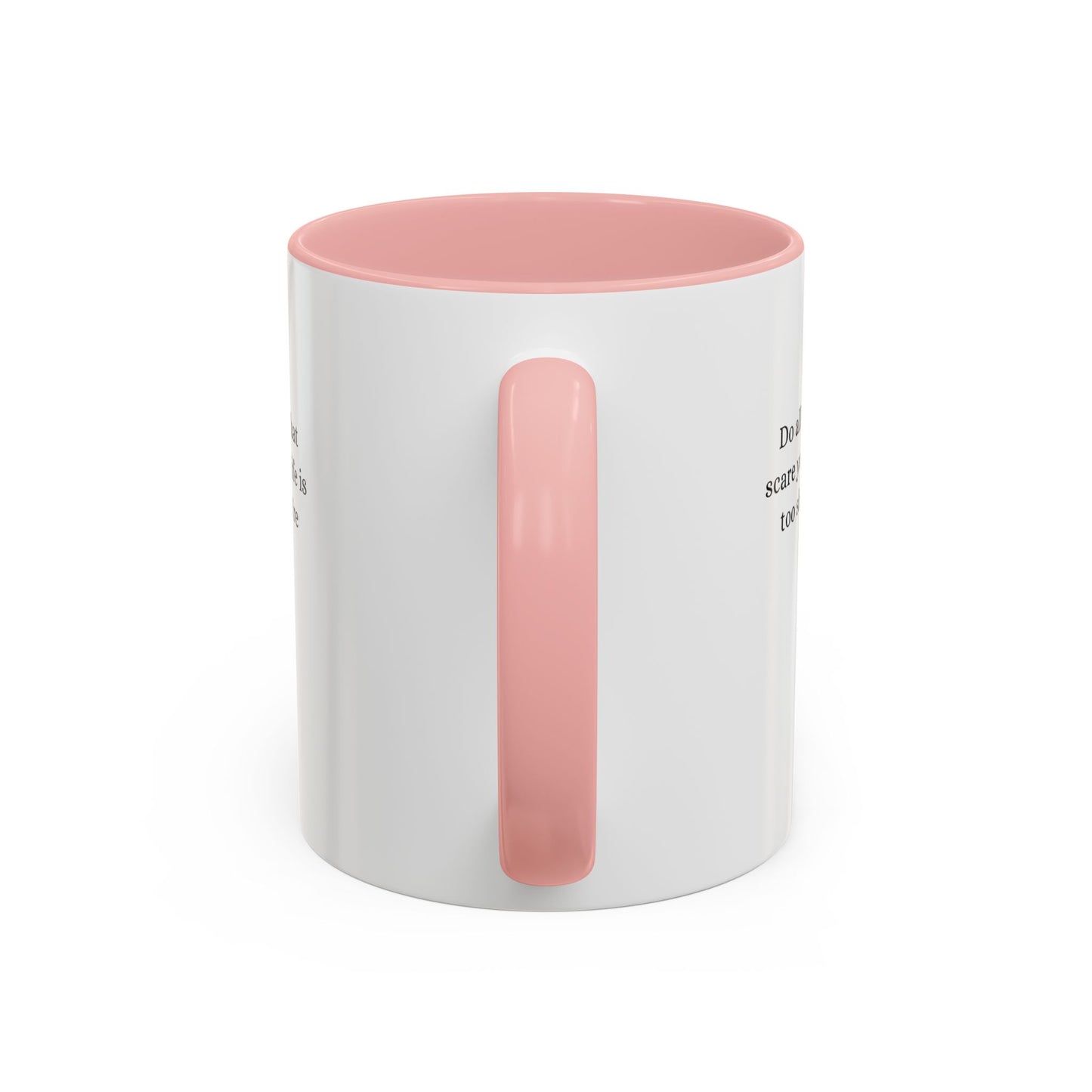 Inspirational Accent Coffee Mug - Motivational Quote for Daily Motivation