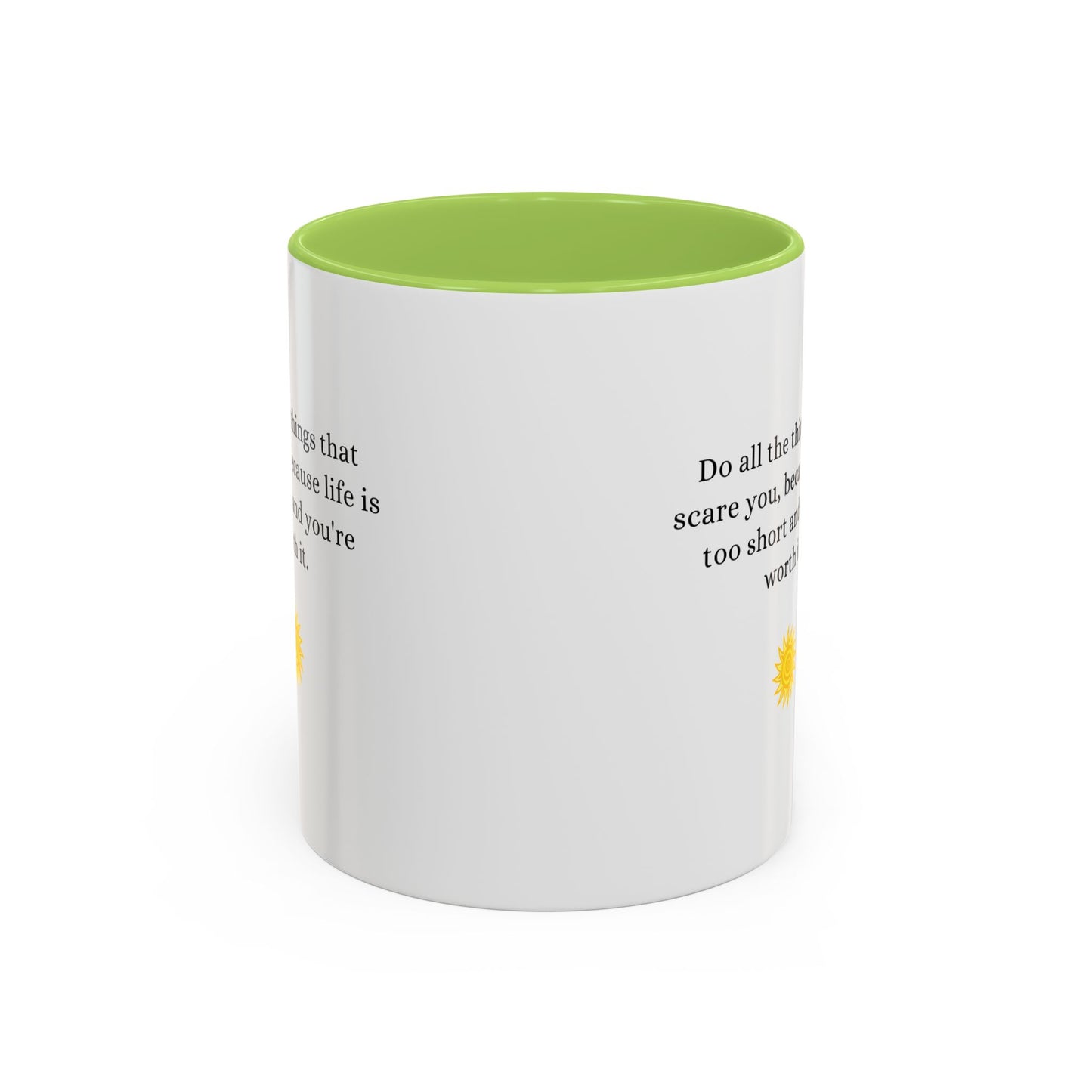 Inspirational Accent Coffee Mug - Motivational Quote for Daily Motivation