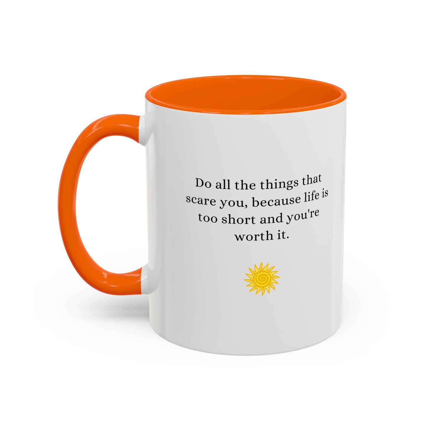 Inspirational Accent Coffee Mug - Motivational Quote for Daily Motivation