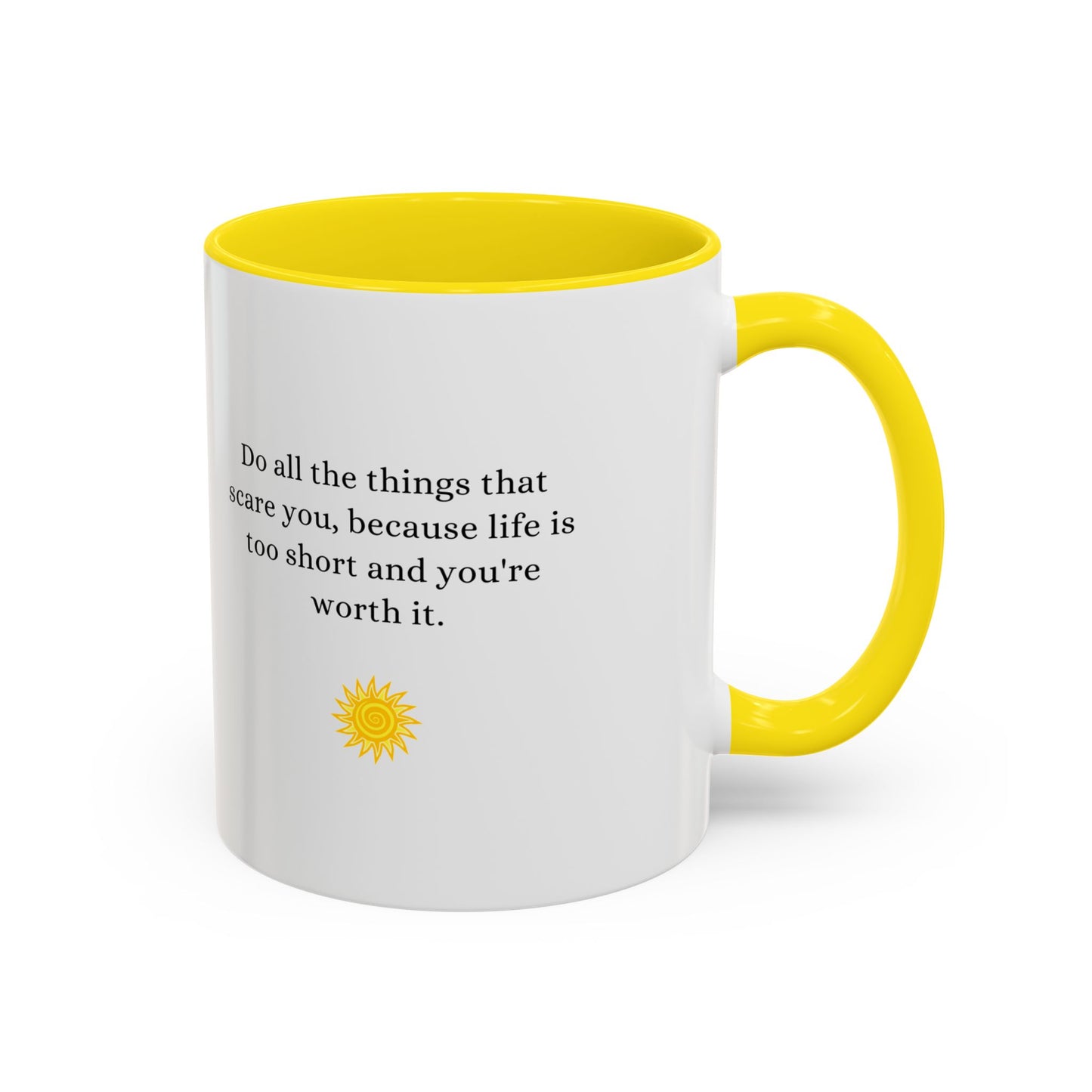 Inspirational Accent Coffee Mug - Motivational Quote for Daily Motivation